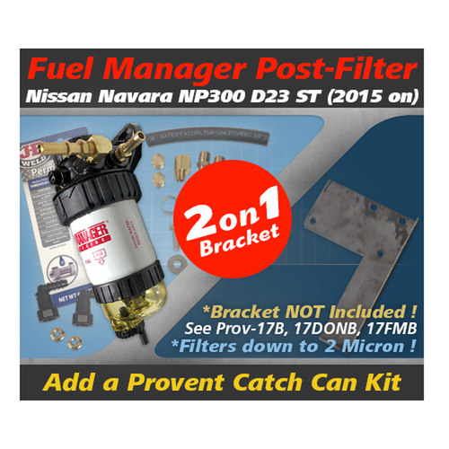Nissan Navara NP300/D23 Fuel Manager 2 Micron Post Fuel Filter Water Separator Dual Bracket Kit 